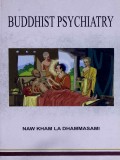 Buddhist Psychiatry