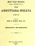 The Anguttara- Nikaya Part III(Pancaka- Nipata, and Chakka-Nipata)