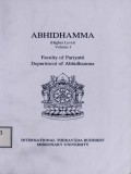 Abhidhamma (Higher Level ) Vol.I
