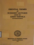 Essential Themes of Budhist Lectures
