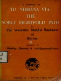 To Nibbana Via The Noble Eightfold Path