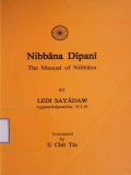 Nibbana Dipani : the Manual of Nibbana