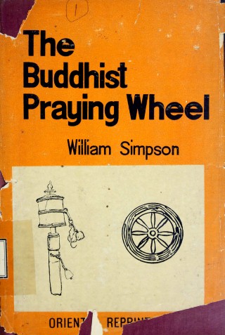 The Buddhist Praying Wheel