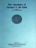 The Anecdotes of Sayagyi U Ba Khin I