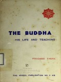 The Buddha: A Short Study of His Life and Teaching