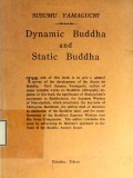 Dynamic Buddha and Static Buddha