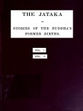 The Jataka (or) Stories of the Buddha's Former Births  Vol.I, II