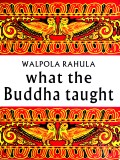 What The Buddha Taught (1978,167p)