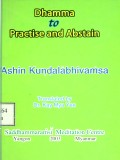 Dhamma To Practise and Abstain