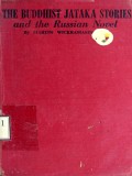 The Buddhist Jataka Stories and The Russian Novel