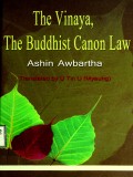 The Vinaya, the Buddhist Canon Law