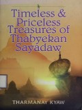 Timless & Priceless Treasures of Thabyekan Sayadaw