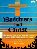 Buddhist Find Christ