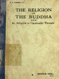 The Religion of the Buddha and Its Relation to Upanisadic Thought