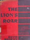 The Lion's Roar; An Anthology of the Buddha's Teachings Selected From The Pali Canon