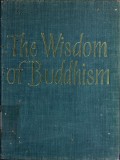 The Wisdom of Buddhism