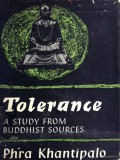 Tolerance; A Study From Buddhist Sources