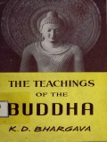 The Teachings of the Buddha