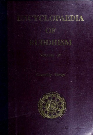 Encyclopaedia of Buddhism  Vol. IV