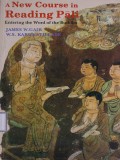 A New Course in Reading Pali : Entering the Word of the Buddha