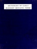 Dictionary of Early Buddhist Monastic Terms
