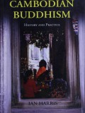 Cambodian Buddhism : History and Practice