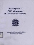 Kaccayana's Pali Grammar (Kaccayana-Byakarana)