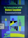 An Interview with Mahasi Sayadaw
