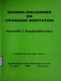 Dhamma Discourses On Vipassana Meditation