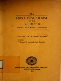 The First Discourses of the Buddha " Turning the Wheel of Dhamma"