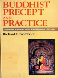 Buddhist Precept and Practice : Traditional Buddhism in the Rural Highlands of Ceylon